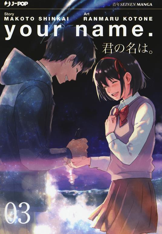Your name. Vol. 3 - Makoto Shinkai,Ranmaru Kotone - copertina