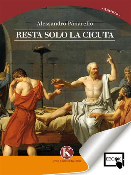 Resta solo la cicuta - Alessandro Panarello - ebook
