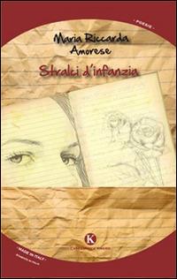Stralci d'infanzia - M. Riccarda Amorese - copertina