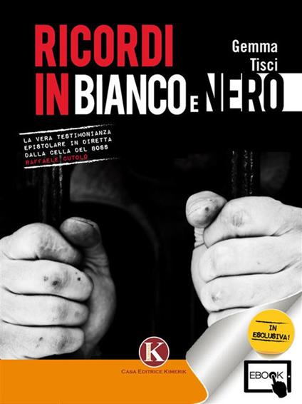 Ricordi in bianco e nero - Gemma Tisci - ebook