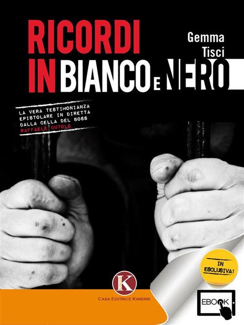 Ricordi in bianco e nero - Gemma Tisci - ebook
