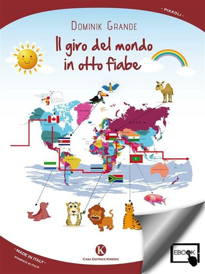 Il giro del mondo in otto fiabe - Dominik Grande - ebook