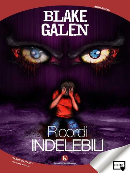 Ricordi indelebili - Blake Galen - ebook