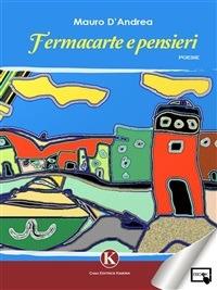 Fermacarte e pensieri - Mauro D'Andrea - ebook