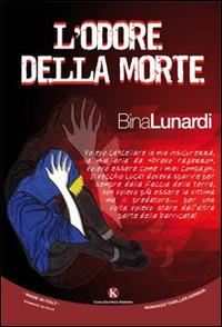 L' odore della morte - Bina Lunardi - copertina