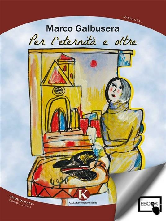 Per l'eternità e oltre - Marco Galbusera - ebook