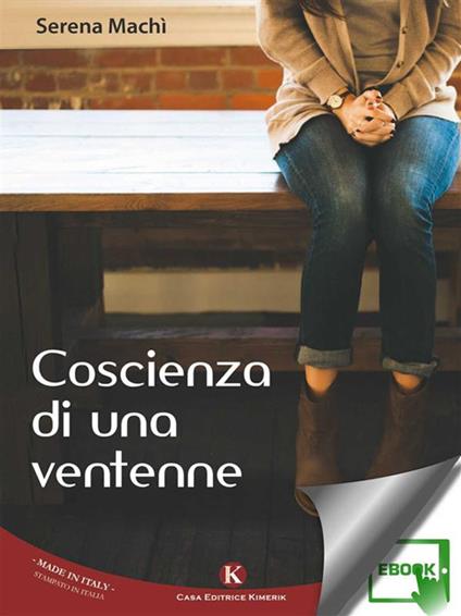 Coscienza di una ventenne - Serena Machì - ebook