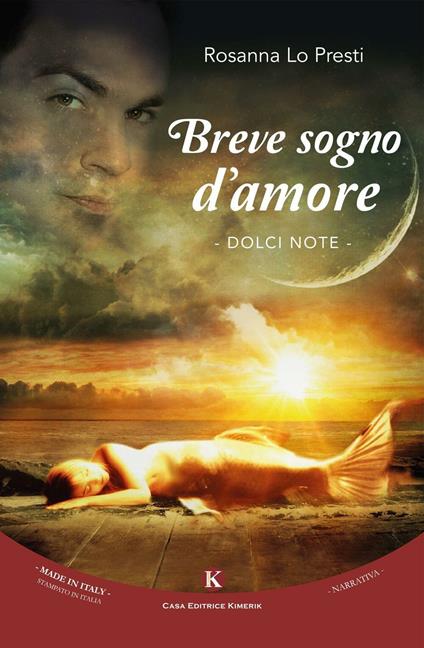 Breve sogno d'amore. Dolci note - Rosanna Lo Presti - copertina