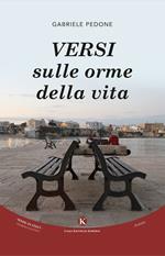 Versi sulle orme della vita