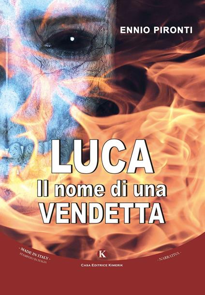 Luca. Il nome di una vendetta - Ennio Pironti - copertina
