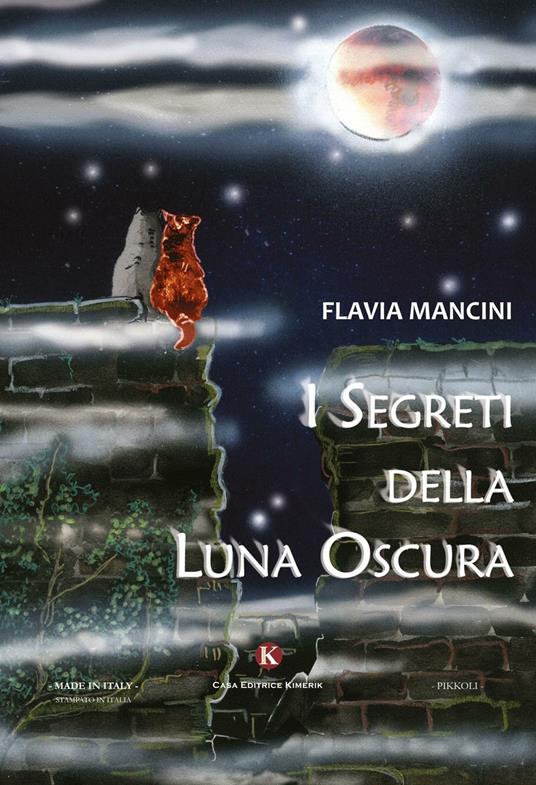 I segreti della luna oscura - Flavia Mancini - copertina