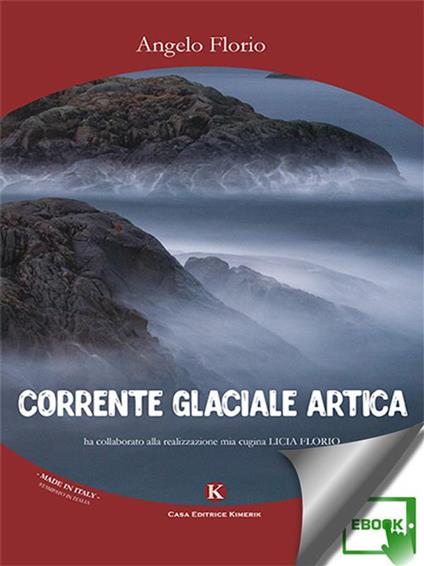 Corrente glaciale artica - Angelo Florio - ebook