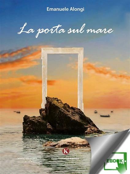 La porta sul mare - Emanuele Alongi - ebook