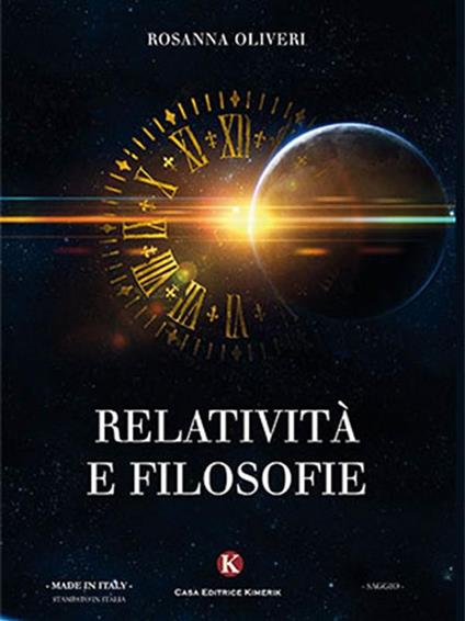 Relatività e filosofie - Rosanna Oliveri - ebook