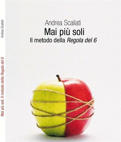 Mai più soli - Andrea Scaliati - ebook