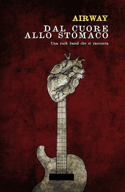 Dal cuore allo stomaco - Airway - ebook