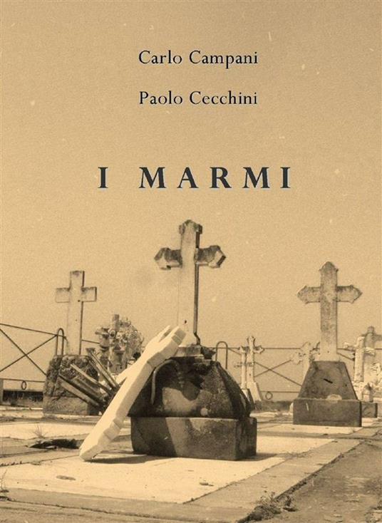 I marmi - Carlo Campani,Paolo Cecchini - ebook