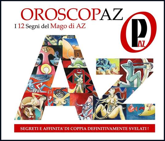 OroscopAz. L'imperdibile oroscopo del mago di Az - Donald Vergari - ebook