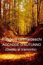 Accadde d'autunno