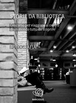 Storie da biblioteca. Fotografia