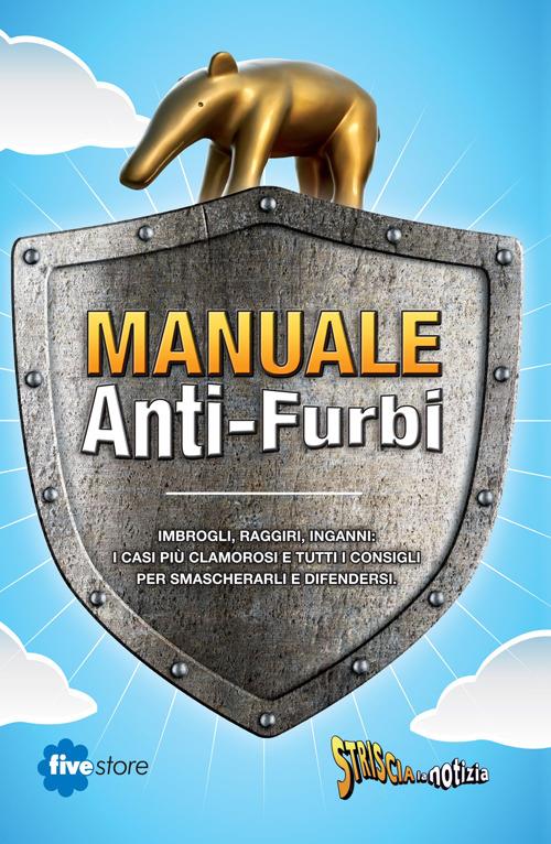 Striscia la notizia. Manuale anti-furbi - copertina