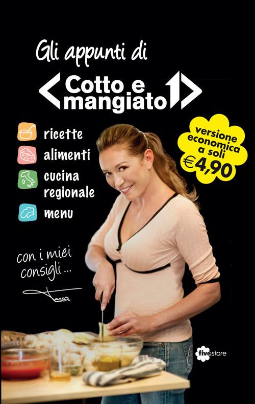 Gli appunti di «Cotto e mangiato» - Tessa Gelisio - copertina