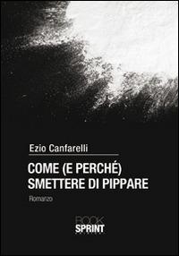 Come (e perché) smettere di pippare - Ezio Canfarelli - copertina