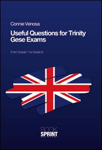 Useful questions for Trinity GESE exams - Connie Venosa - copertina