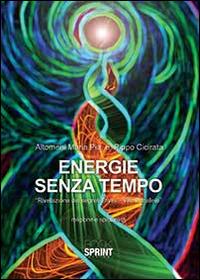 Energie senza tempo - M. Pia Altomeni,Pippo Cicirata - copertina