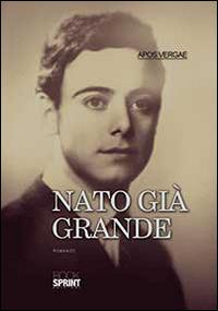 Nato già grande - Apos Vergae - copertina