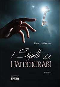 I sigilli di Hammurabi - Pinuccia Giovine - copertina