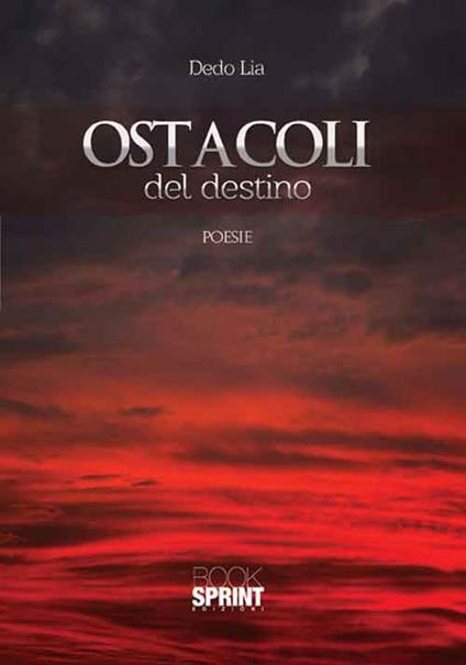 Ostacoli del destino - Dedo Lia - copertina