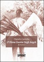 L' ultima guerra degli angeli