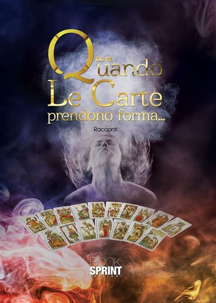 Quando le carte prendono forma... - V.V.A.A. - ebook