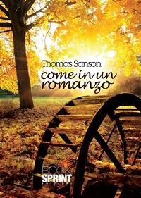 Come in un romanzo - Thomas Sanson - ebook