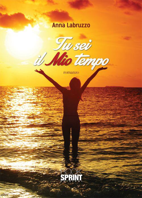 Tu sei il mio tempo - Anna Labruzzo - copertina