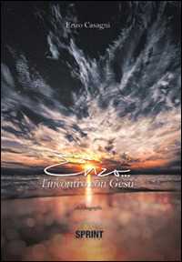 Enzo... l'incontro con Gesù