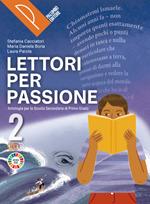Lettori per passione. Letteratura. Per la Scuola media. Con e-book. Con espansione online. Vol. 2