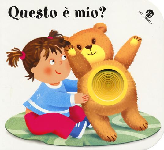 Questo è mio? I buchini - Laura Rigo,Giovanna Mantegazza - copertina