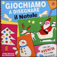 Giochiamo a disegnare il Natale. Ediz. illustrata - Giovanna Mantegazza - copertina