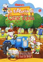 La fattoria di cane Tobia