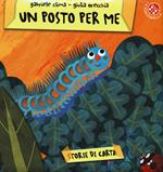 Un posto per me. Ediz. illustrata