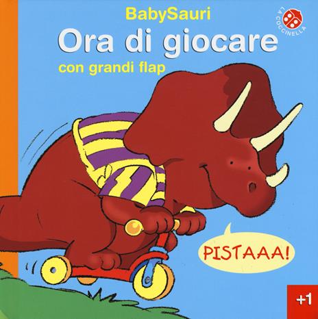 Ora di giocare. BabySauri. Ediz. illustrata - Giovanna Mantegazza,Stuart Trotter - copertina