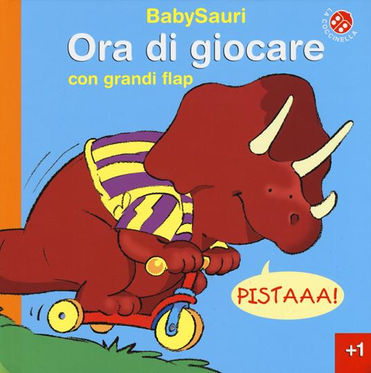 Ora di giocare. BabySauri. Ediz. illustrata - Giovanna Mantegazza,Stuart Trotter - copertina