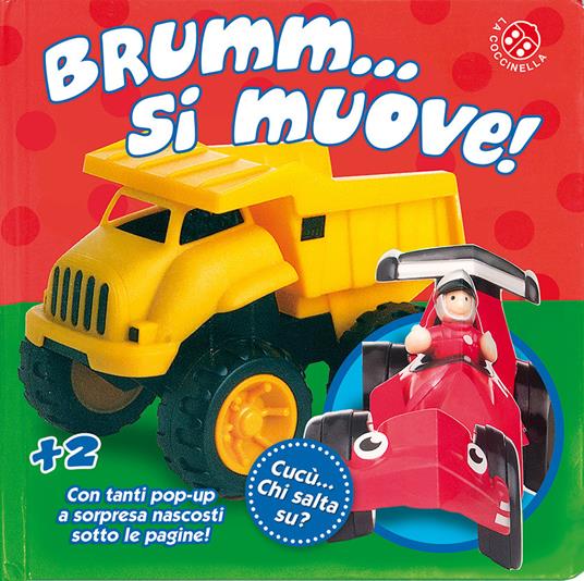Bruumm si muove! Cucù... chi salta su? Libro pop-up. Ediz. a colori - copertina