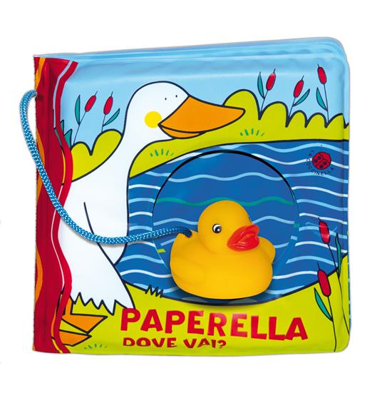 Paperella dove vai? Con gadget - Gabriele Clima,Raffaella Bolaffio - copertina