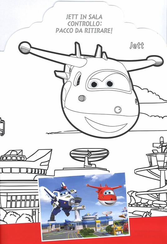Oggi si vola. Jett e i suoi amici. Colora con noi. Super Wings. Ediz. illustrata - 5