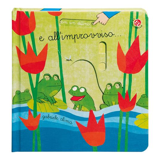 E all'improvviso.... Ediz. a colori - Gabriele Clima - 2