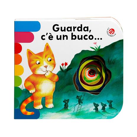 Guarda, c'è un buco.... Ediz. a colori - Antonella Abbatiello,Giovanna Mantegazza - copertina