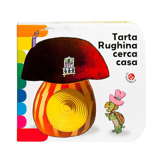 Tarta Rughina cerca casa. Ediz. a colori - Carlo Alberto Michelini,Giovanna Mantegazza - copertina